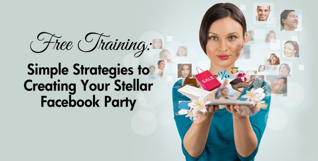 Stellar Facebook Parties for Direct Sellers
